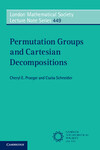 Permutation groups and cartesian decompositions